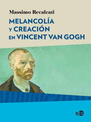 cover image of Melancolía y creación en Vincent Van Gogh